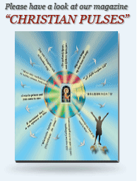 Please, Have a Look at Our Magazine - Christian Pulses